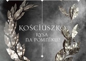 Sławomir Leśniewski Kościuszko. Rysa na pomniku? Wydawnictwo Literackie Kraków 2023 ss. 428