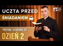 UCZTA PRZED ŚNIADANIEM ☕  - Przyjdę i uzdrowię go! [DZIEŃ 2]