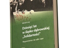 Michał Luty, Dziesięć latw śląsko-dąbrowskiej „Solidarności”. Wspomnienia z lat 1989–1990, IPN, Katowice-Warszawa 2023.