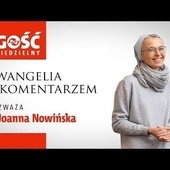 Ewangelia z komentarzem. Tym razem Zachariasz nie ma żadnych wątpliwości