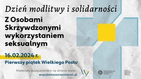 Dzień Modlitwy i solidarności z Osobami Skrzywdzonymi wykorzystaniem seksualnym