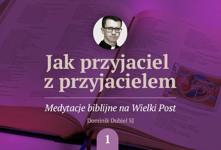 Módl się jak Jezus. Medytacja na I Niedzielę Wielkiego Postu