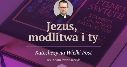 Naucz nas modlić się