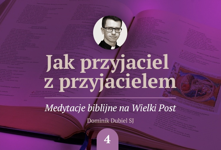 Módl się jak Jezus. Medytacja na IV Niedzielę Wielkiego Postu