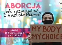 Aborcja. Jak rozmawiać z nastolatkiem?