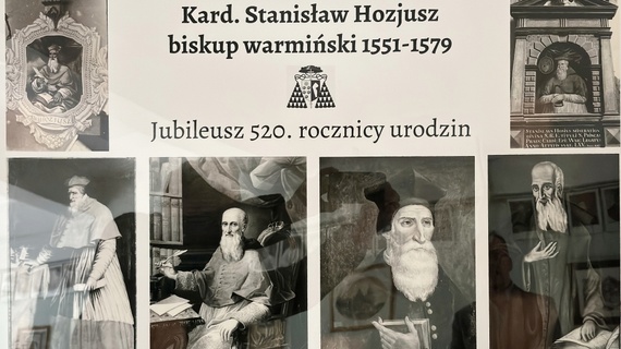 520. rocznica urodzin sługi Bożego kard. Stanisława Hozjusza