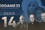 Oddanie 33: niedziela 21 kwietnia (dzień 14)