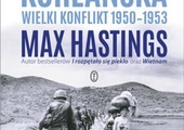 Max Hastings Wojna koreańska Wydawnictwo Literackie  Kraków 2024 ss. 556 