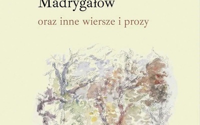 Philippe Jaccottet Ostatnia księga Madrygałów  PIW Warszawa 2023 ss. 100 