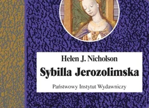 Helen J. Nicholson Sybilla Jerozolimska PIW Warszawa 2024  ss. 270