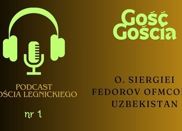 Podcast Gościa Legnickiego