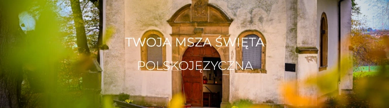 Globalna aplikacja wskazuje najbliższą lokalizację, gdzie odprawiana jest Msza św. w języku polskim