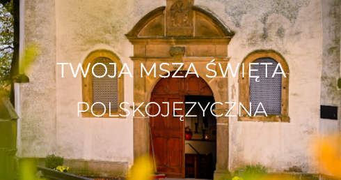 Globalna aplikacja wskazuje najbliższą lokalizację, gdzie odprawiana jest Msza św. w języku polskim