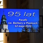 95 lat parafii św. Barbary w Pionkach