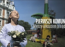 Pierwsza komunia. Między luksusem a tradycją