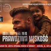 Prawdziwa męskość. Męskie spotkania w męskim gronie