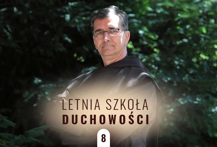 Bóg jest nieprawdopodobnie hojny. Letnia Szkoła Duchowości – odc. 8