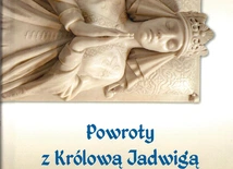 Jacek Urban, „Powroty z Królową Jadwigą. Dla pokrzepienia przeżywających kryzysy podobne do tych, z jakimi zmagała się Królowa”, Kraków 2024, Fundacja „Powrót”, ss. 176.