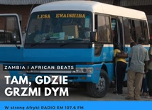 Tam, gdzie brzmi dym, czyli zapraszamy do Zambii