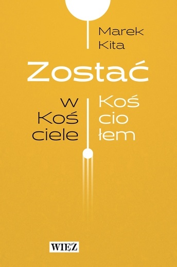 Marek Kita, teolog: Trzeba zostawić toksyczny miraż Kościoła „królewskiego”, triumfującego i po ludzku silnego