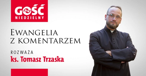 Ewangelia z komentarzem. Szukajmy zatem Słowa