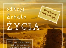 Weekend OD-NOWY z fundacją Radość Ewangelii