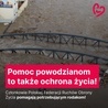  Pro-life znaczy ochraniać także tych, którzy ucierpieli wskutek powodzi