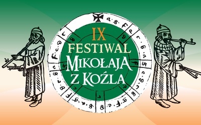 Wkrótce Festiwal Mikołaja z Koźla