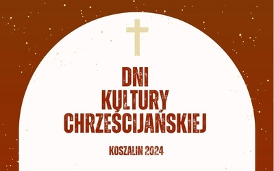 Dni Kultury Chrześcijańskiej w Koszalinie