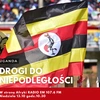 Drogi do niepodległości. Uganda