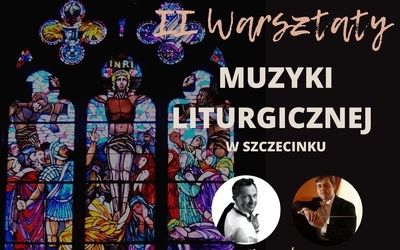 Warsztaty Muzyki Liturgicznej