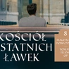 Wszyscy jesteśmy grzesznikami. Kościół kalek, ślepców, trędowatych