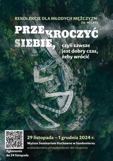 Przekroczyć siebie - rekolekcje dla młodych mężczyzn