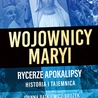 Wspólnoty Wojowników Maryi działają  na Bemowie, Siekierkach i w Ursusie oraz w Niepokalanowie, Radzyminie, Otwocku i Legionowie.