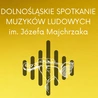 Wielkie Dolnośląskie Spotkanie Muzyków Ludowych
