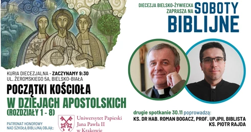Zaproszenie na Soboty Biblijne organizowane przez Szkołę Biblijną Diecezji Bielsko-Żywieckiej 