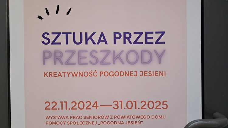 Wystawa "Sztuka przez przeszkody. Kreatywność Pogodnej Jesieni"