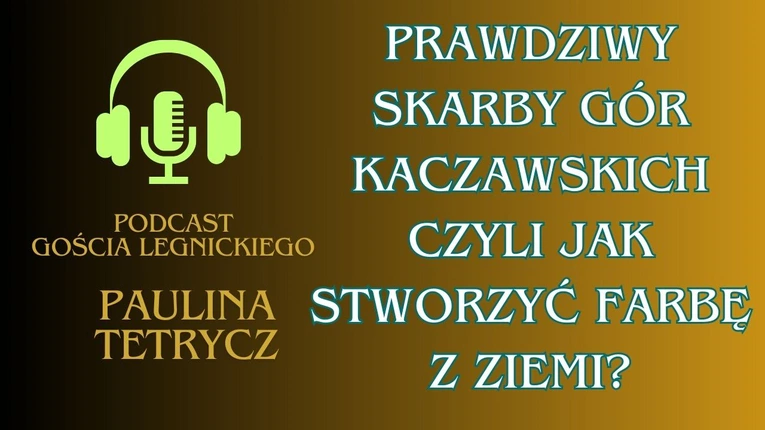 Podcast o barwach Gór Kaczawskich