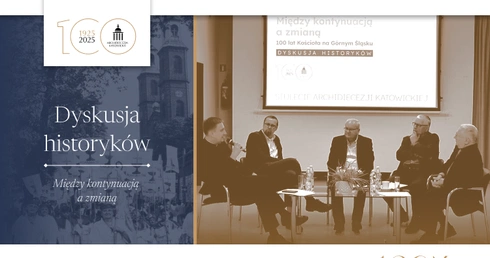 100 lat Kościoła na Górnym Śląsku – dyskusja historyków