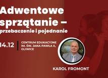 Adwentowe sprzątanie, czyli o przebaczeniu i pojednaniu