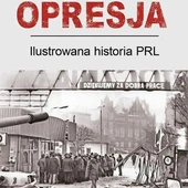 Ilustrowana historia PRL, czyli państwo opresyjne w obrazkach