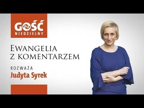 Ewangelia z komentarzem. Termin „oczyszcza” jest kluczowy dla rozwoju naszej duchowości