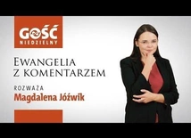 Ewangelia z komentarzem.  Wielkości i tajemnicy Boga nie da się zmieścić w zbyt prostych słowach
