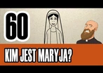 Kim jest Maryja?