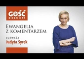 Ewangelia z komentarzem. Paruzja to ostateczne zwycięstwo dobra nad złem