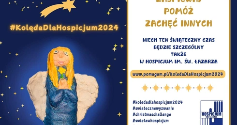 Kolędujmy dla krakowskiego Hospicjum św. Łazarza