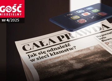 W najnowszym „Gościu Niedzielnym”: Ewangelia w świecie nadmiaru