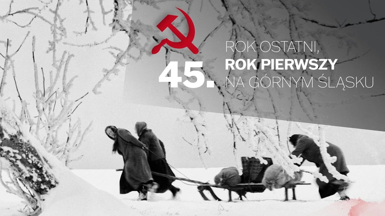 Rok ostatni, rok pierwszy na Górnym Śląsku