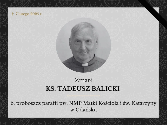 Do domu Ojca odszedł ks. Tadeusz Balicki