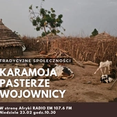 Karamoja, czyli pasterze wojownicy